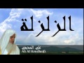 Ali Al Houdheifi - Surate AZ-ZALZALAH