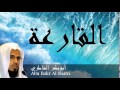 Abu Bakr Al Shatri - Surate AL-QARIAH